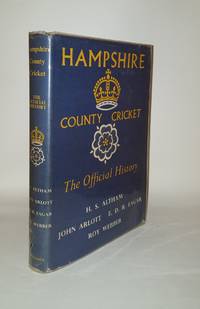 HAMPSHIRE COUNTY CRICKET The Official History