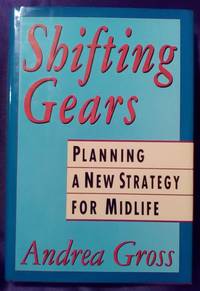 Shifting Gears: Planning a New Strategy for Midlife