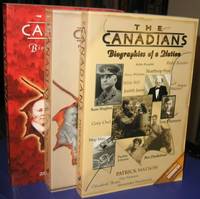 The Canadians: Biographies of a Nation: Canadians Volume 1; 2; 3; -(SIGNED)- (one, two, three) ( l,ll, lll ) -(three soft covers)- by Watson, Patrick -(signed)- - 2002