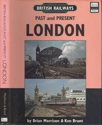 British Railways Past and Present: London (British Railways Past & Present S.)