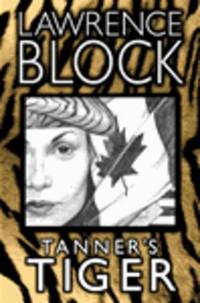 Block, Lawrence | Tanner's Tiger | Signed First Edition Copy