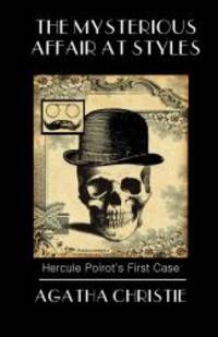 image of The Mysterious Affair at Styles: Poirot's First Case