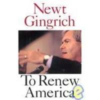 To Renew America by Newt Gingrich - 1995-07-04