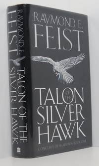 Talon of the Silver Hawk (Conclave of Shadows Book 1) by Feist, Raymond E - 2002