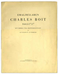 Emaljmålaren Charles Boit 1662-1727. Ett bidrag…