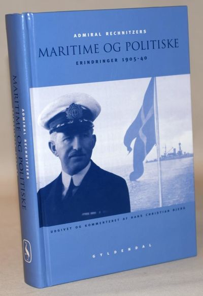Admiral Rechnitzers maritime og politiske…