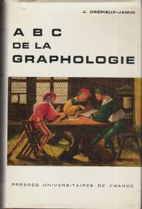 ABC de la Graphologie. Préfacé de André Lecerf