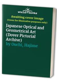 Japanese Optical and Geometrical Art (Dover Pictorial Archive)