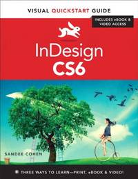 InDesign CS6: Visual QuickStart Guide (Visual Quickstart Guides)