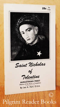 Saint Nicholas of Tolentine: Augustinian Priest. (Patron of the Souls in  Purgatory). de Hart OSA., Leo A - 1963