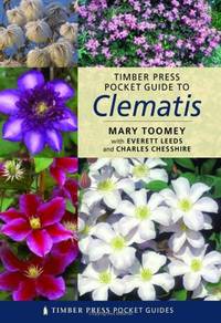 Pocket Guide to Clematis (Timber Press Pocket Guides)