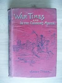 image of War Times or the Lads of Craigross and In the Cannon's Mouth