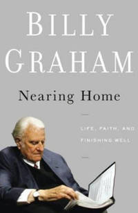 image of Nearing Home: Life, Faith, and Finishing Well