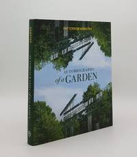 AUTOBIOGRAPHY OF A GARDEN