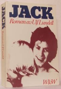 Jack. Roman av Ulf Lundell.