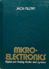 Micro-Electronics: Digital and Analog Circuits and Systems