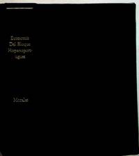 La Economia del Bloque Hispanoportugues