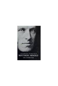 A Gift Imprisoned: Poetic Life of Matthew Arnold