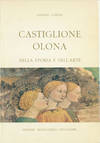 Castiglione Olona. Nella Storia E Nell'Arte. Prospectus laid in.