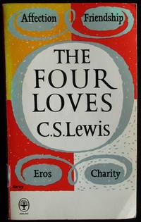 The Four Loves by C. S. Lewis - 1983