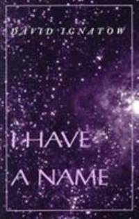 I Have a Name