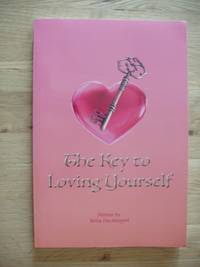 The Key to Loving Yourself      (SIGNED COPY)