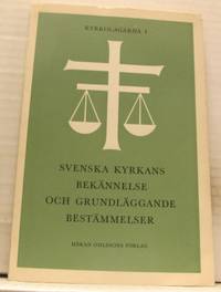 Svenska kyrkans bekännelse och grundläggande…