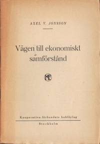 Vägen till ekonomiskt samförstånd.
