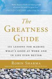 The Greatness Guide : 101 Lessons for Making What's Good at Work and in Life Even Better