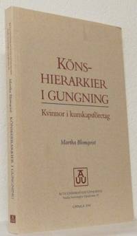 Könshierarkier i gungning. Kvinnor i…
