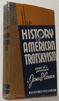 The History of American Trotskyism. Report of a…