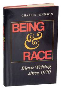 Being & Race: Black Writing Since 1970