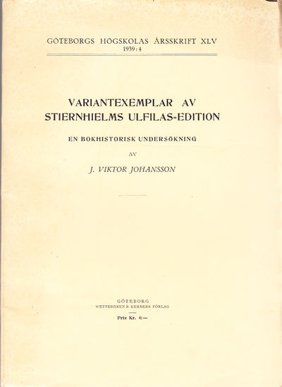 Variantexemplar av Stiernhielms Ulfilas-edition.…
