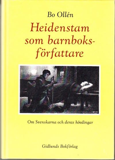 Heidenstam som barnboksförfattare. Om svenskarna…