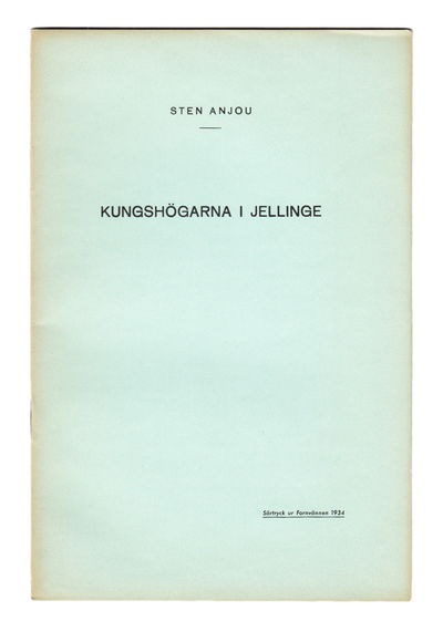 Kungshögarna i Jellinge. Illustrerad. Särtryck ur…