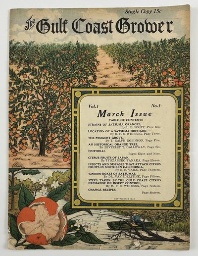 The Gulf Coast Grower: A Monthly Publication Devoted to the Horticultural and Agricultural Interests of the Gulf Coast, Western Florida, Southern Alabama, and Southern Mississippi