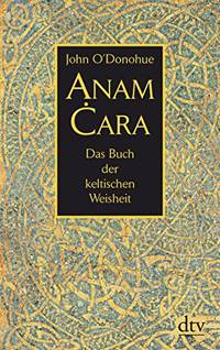 image of Anam Cara: Das Buch der keltischen Weisheit