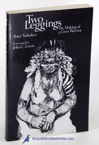 Two Leggings: The Making of a Crow Warrior