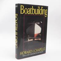 Boatbuilding: A Complete Handbook of Wooden Boat Construction by Chapelle, Howard I - 1994-07-17