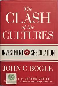 cover of The Clash of the Cultures: Investment Vs Speculation