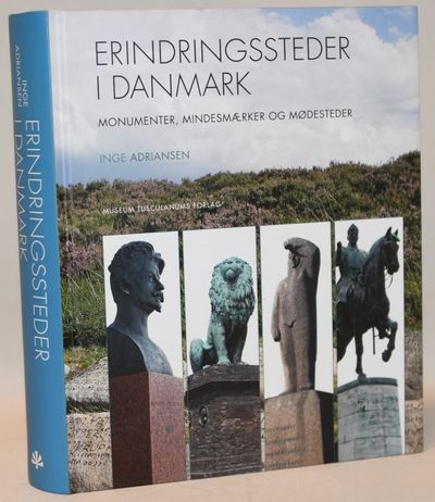 Erindringssteder i Danmark. Monumenter,…