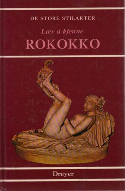 LÆR Å KJENNE ROKOKKO.