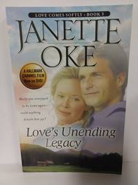 Love&#039;s Unending Legacy (Love Comes Softly Series #5) by Janette Oke - 2004