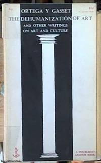 image of The Dehumanisation of Art; and Other Writings on Art and Culture