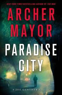 Paradise City : A Joe Gunther Novel
