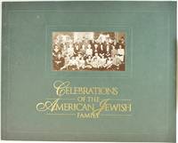 image of Celebrations of the American Jewish Family: Gala Souvenir Album
