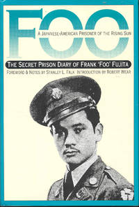 image of FOO: A Japanese-American Prisoner of the Rising Sun - The Secret Prison Diary of Frank 'Foo' Fujita
