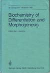 Biochemistry of Differentiation and Morphogenesis