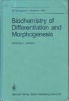 Biochemistry of Differentiation and Morphogenesis.