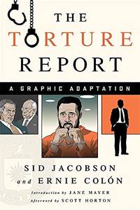 The Torture Report: A Graphic Adaptation